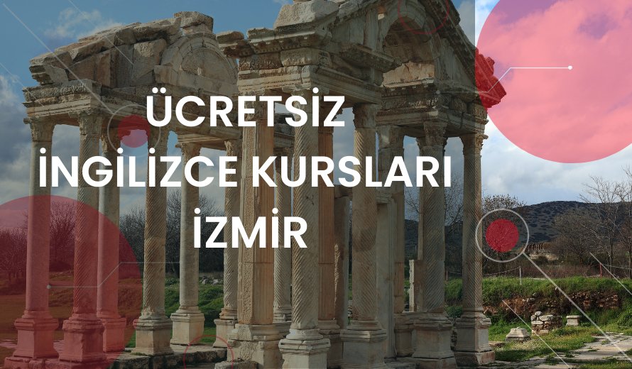 Ücretsiz İngilizce Kursları İzmir