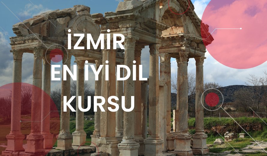 İzmir En İyi Dil Kursu